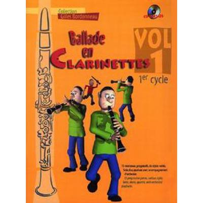 3554270185013 - Bordonneau - GEBRAUCHT Ballade en Clarinettes Premier Cycle Vol 1 (+ 1 CD) - Preis vom 02062023 050629 h