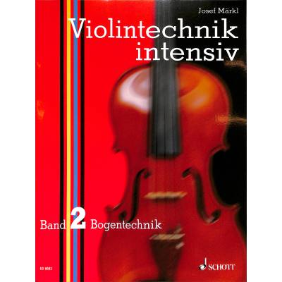 9783795753313 - Violintechnik intensiv 2 | Koordinationsetüden | Bogentechnik