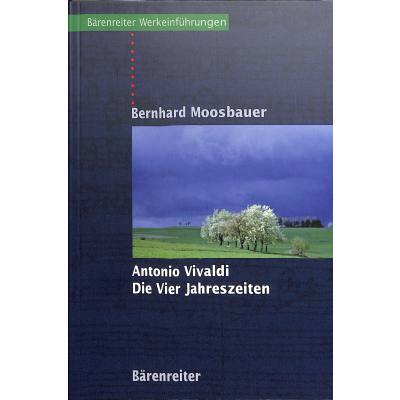 Antonio Vivaldi - die 4 Jahreszeiten