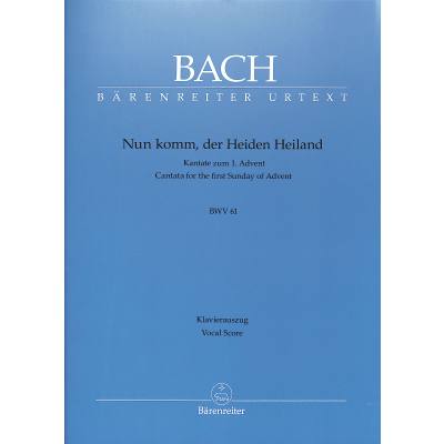 9790006490318 - Kantate 61 nun komm der Heiden Heiland BWV 61