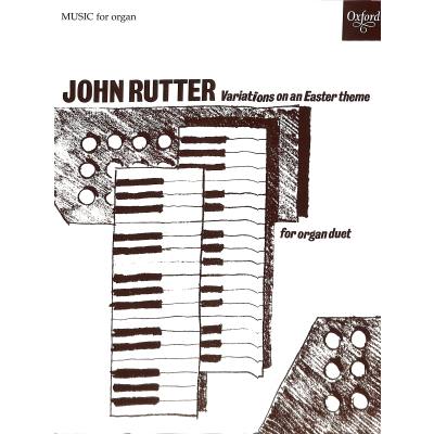 9780193757158 - John Rutter - GEBRAUCHT Rutter J Variations on an Easter theme (Oxford Music for Organ) - Preis vom 02062023 050629 h