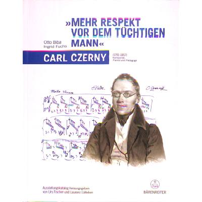 9783761821626 - Carl Czerny - mehr Respekt vor dem tüchtigen Mann