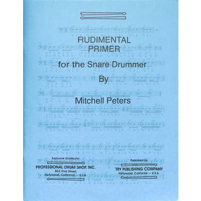 9781934638224 - Rudimental primer for the snare drummer 9781934638224 - Rudimental primer for the snare drummer