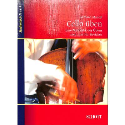 9783795787141 - Studienbuch Musik   Cello üben - Gerhard Mantel Kartoniert (TB)