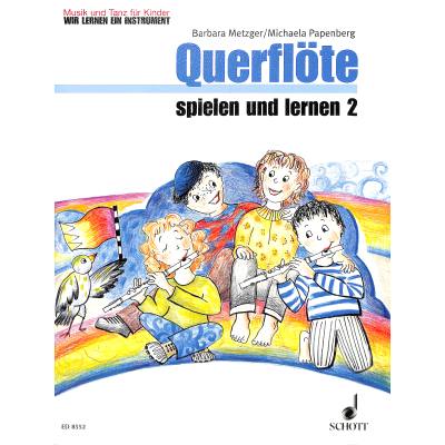 9790001114844 - Querflöte spielen + lernen 2 Kinderheft 2 9790001114844 - Querflöte spielen + lernen 2 Kinderheft 2