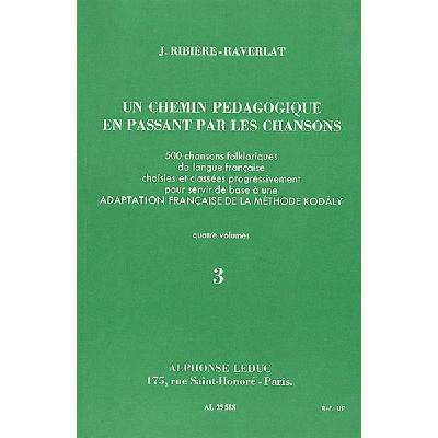 9790046255885 - Un chemin pedagogique en passant par les chansons 3 9790046255885 - Un chemin pedagogique en passant par les chansons 3