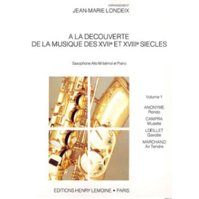 9790230944533 - A la decouverte de la musique des 17 + 18 siecle Bd 1