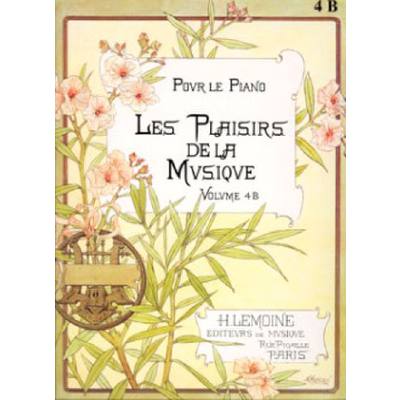 9790230949637 - LES PLAISIRS DE LA MUSIQUE 4B 9790230949637 - LES PLAISIRS DE LA MUSIQUE 4B