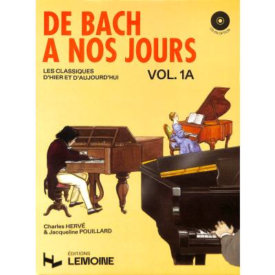 9790230961264 - Charles Herve - GEBRAUCHT De Bach à nos jours Volume 1A - Preis vom 02062023 050629 h