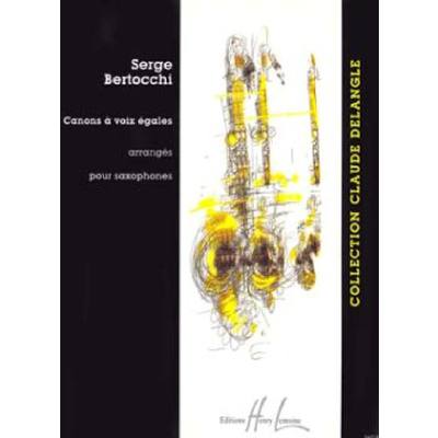 9790230964579 - CANONS A VOIX EGALES POUR SAXOPHONES 9790230964579 - CANONS A VOIX EGALES POUR SAXOPHONES