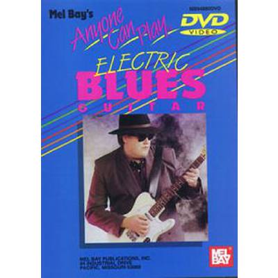 Anyone can play electric blues guitar