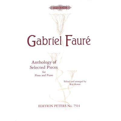 9790577081588 - Anthology of Selected Pieces for Flute and Piano pianoscore and flute part - Gabriel Fauré Geheftet