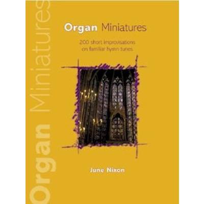 9781840032840 - Organ Miniatures - 200 short improvisations 9781840032840 - Organ Miniatures - 200 short improvisations