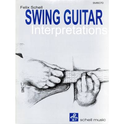 9783940474247 - Swing guitar interpretations 9783940474247 - Swing guitar interpretations