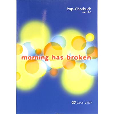 9790007094690 - Morning has broken - Pop Chorbuch zum EG