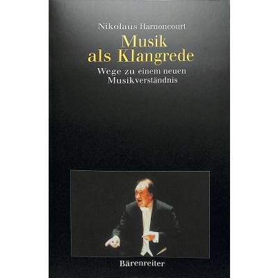 9783761810989 - Musik als Klangrede - Nikolaus Harnoncourt Kartoniert (TB)