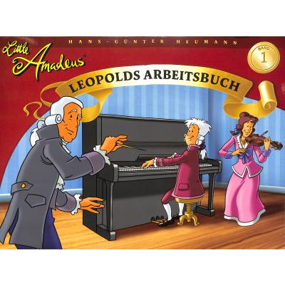 Little Amadeus - Leopolds Arbeitsbuch