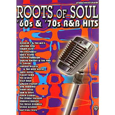 0654979994879 - Roots of Soul - 60s + 70s R + B Hits