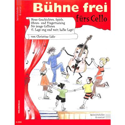 9783938202357 - Bühne frei fürs Cello m 1 Beilage - Christine Löhr Geheftet