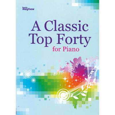 9781848671867 - A classic top forty for piano 9781848671867 - A classic top forty for piano