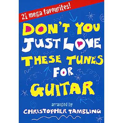 9781848671539 - Dont you just love these tunes for guitar 9781848671539 - Dont you just love these tunes for guitar