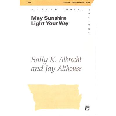 0038081118833 - May sunshine light your way