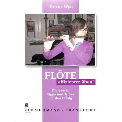 9783940105301 - Flöte effizienter üben 9783940105301 - Flöte effizienter üben