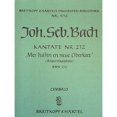 Kantate 212 mer hahn en neue Oberkeet BWV 212 (Bauernkantate)