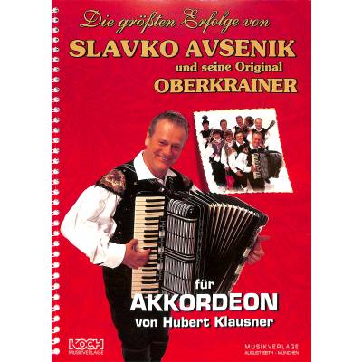 Die grössten Erfolge von Slavko Avsenik