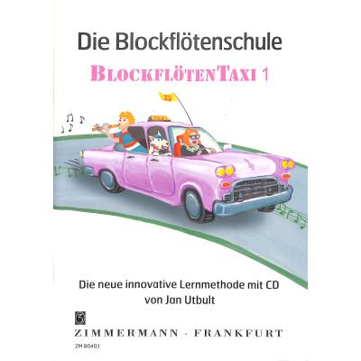 9783940105226 - Blockflötentaxi 1 - die Blockflötenschule 9783940105226 - Blockflötentaxi 1 - die Blockflötenschule