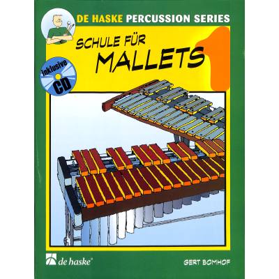 9789043106733 - De Haske Percussion Series   Schule für Mallets m Audio-CDBd1 - Gert Bomhof Geheftet