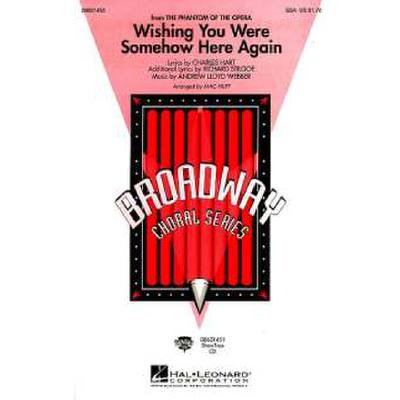 0884088069551 - Wishing you were somehow here again (aus Phantom of the opera)
