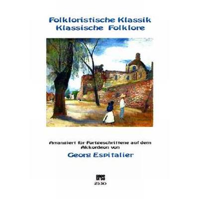 Folkloristische Klassik - klassische Folklore