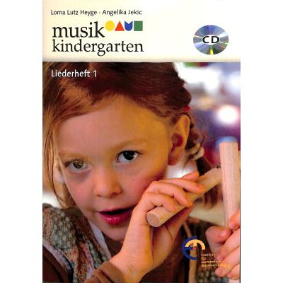 9783937315201 - Musikgarten   Musikkindergarten Liederheft m Audio-CDTl1 - Lorna Lutz Heyge Angelika Jekic Geheftet