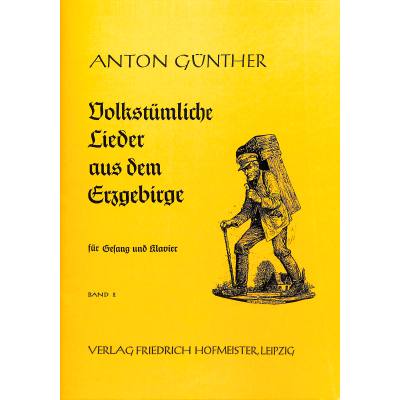 9790203422631 - Noten Anton Günther 2 Volkstümliche Lieder aus dem Erzgebirge FH 2263