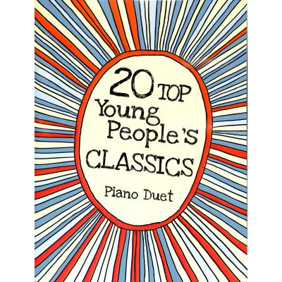 9781844179176 - 20 top young peoples classics - Duets 9781844179176 - 20 top young peoples classics - Duets