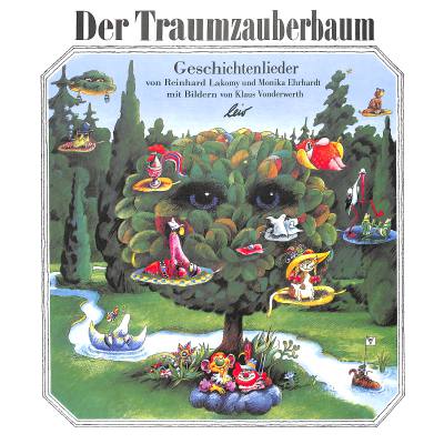 9783896033956 - Der Traumzauberbaum - Reinhard Lakomy Monika Ehrhardt Klaus Vonderwerth Gebunden