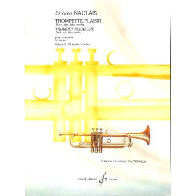 9790043067955 - Trompette plaisir 2 - 22 Etudes 9790043067955 - Trompette plaisir 2 - 22 Etudes