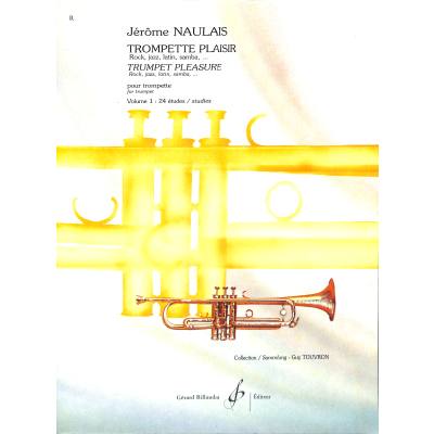 9790043067948 - Trompette plaisir 1 - 24 Etudes 9790043067948 - Trompette plaisir 1 - 24 Etudes