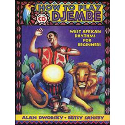 0796279072106 - How to play Djembe   West African Rhythms
