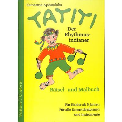 Tatiti der Rhythmusindianer