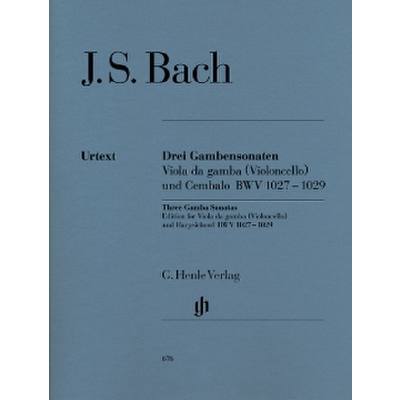 9790201806761 - Sonaten für Gambe und Cembalo BWV 1027-1029 Violoncello und Klavier - Johann Sebastian - Drei Gambensonaten BWV 1027-1029 Bach Kartoniert (TB)