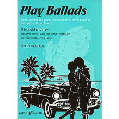 9780571519965 - John Kember - GEBRAUCHT Play Ballads (Trumpet and Piano) - Preis vom 12102023 050950 h