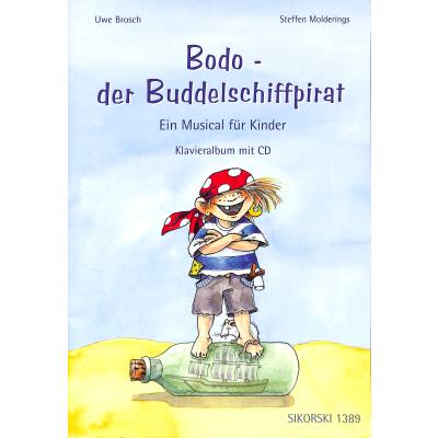 9783935196611 - Bodo der Buddelschiffpirat 9783935196611 - Bodo der Buddelschiffpirat