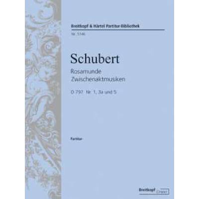9790004211984 - Rosamunde Zwischenaktmusiken D 797 1 D 797 3a + D 797 5