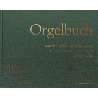 9790006525584 - Orgelbuch zum evangelischen Gesangbuch 3 Nr 536-661 | Regionalteil Niedersachsen Bremen