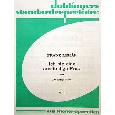 9790012033424 - Ich bin eine anständge Frau Lied (die lustige Witwe)