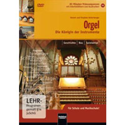 Die Orgel - die Königin der Instrumente