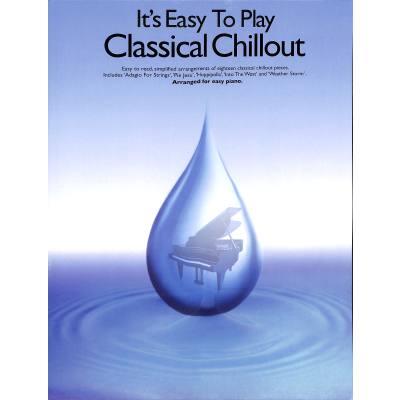 It's easy to play classical chillout