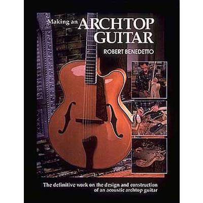 0073999844030 - Making an archtop guitar